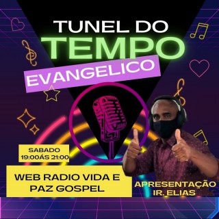 tunil do tempo evangelico